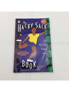 The Hacky Sack Book The American Footbag Game Klutz John Cassidy Diane Waller